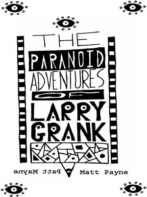 cover image of The Paranoid Adventures of Larry Grank